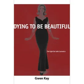 Dying to Be Beautiful — Kay '91